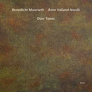 班妮狄克.馬爾塞斯&安室奈.薇蘭 / 弦外之音 (CD)(Benedicte Maurseth/Åsne Valland Nordli / Over Tones (CD))