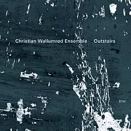 克里斯坦.維烏姆羅德 / 房外之音 (CD)(Christian Wallumrød Ensemble / Outstairs (CD))