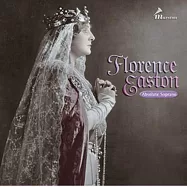 史上演唱曲目範圍最廣的傳奇女高音~依絲登 (2CD)(Florence Easton/ Absolute Soprano (2CD))