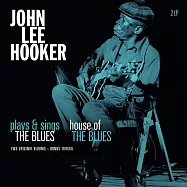 約翰.李.胡克 / 《演唱藍調》與《藍調之屋》兩張經典專輯 (180g 黑膠 2LP)(John Lee Hooker / 《Plays & Sings The Blues》&《House Of The Blues》 (180g 2LP))