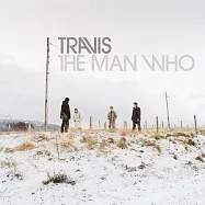 崔維斯合唱團 / 那人 20周年紀念 (2CD)(Travis / The Man Who 20th Anniversary Edition 2CD)