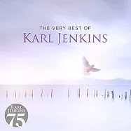 卡爾.詹金斯75歲紀念系列 : 最佳精選 / 卡爾.詹金斯 (2CD)(Karl Jenkins / The Very Best Of Karl Jenkins)