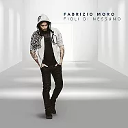 法布里奇歐默羅 / 生性自由 (CD)(Fabrizio Moro / Figli Di Nessuno)