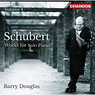 舒伯特: 鋼琴獨奏作品第四集 貝瑞.道格拉斯 鋼琴 (CD)(Barry Douglas / Schubert: Works for Solo Piano, Vol. 4)