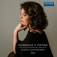 向維也納致敬 / 艾蓮娜加波年科(鋼琴)(Hommage a Vienne / Elena Gaponenko (piano))