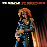 尼爾戴蒙 / 狂熱八月夜【復古原典盤-雙碟典藏版】(2CD)(Neil Diamond / Hot August Night【2CD】)
