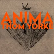 湯姆約克 Thom Yorke / ANIMA (進口版2LP彩膠唱片)