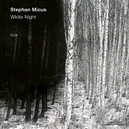 史蒂芬.米格 / 白夜 (CD)(Stephan Micus / White Night (CD))
