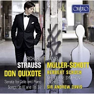 理查‧史特勞斯: (唐吉軻德)與大提琴作品集 丹尼爾.繆勒-修特 大提琴(Daniel Muller-Schott / R. Strauss: Don Quixote, Sonata for cello and piano, Songs Opp. 10 & 32)