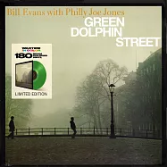 比爾.伊文斯 / 綠海豚大街 (180g 黑膠 LP)(Bill Evans With Philly Joe Jones / Green Dolphin Street (180g LP))