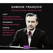 1965年富蘭索瓦於巴黎普蕾亞音樂廳的傳奇音樂會實況 (珍貴演出李斯特b小調鋼琴奏鳴曲)(Samson François / The Salle Pleyel Recital in 1965)