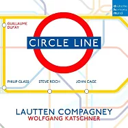 環狀線 / 勞騰樂集(Circle Line / Lautten Compagney)