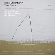 馬奇.歐巴拉四重奏：三冠王 (CD)(Maciej Obara Quartet: Three Crowns)