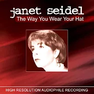 珍納西度(Janet Seidel-The Way You Wear Your Hat)