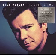 瑞克艾斯里 / 最好的我 2CD豪華盤(Rick Astley / The Best Of Me (2CD Deluxe))