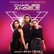 電影原聲帶 / 布萊恩泰勒 / 霹靂嬌娃 (CD)(OST / Brian Tyler / Charlie’s Angels (Original Motion Picture Score))