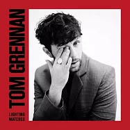 湯姆格林南 / 點燃光明 (LP黑膠唱片)(Tom Grennan / Lighting Matches (Vinyl))