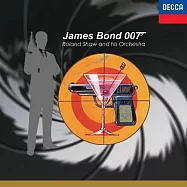 007情報員 / 羅蘭・蕭及其樂團(James Bond 007 / Roland Shaw and his Orchestra)