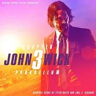 電影原聲帶 / 捍衛任務3: 全面開戰(O.S.T. / Tyler Bates / John Wick 3 - Parabellum)