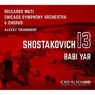 蕭士塔高維契: 第十三號交響曲(巴比雅) / 提霍米羅夫 男低音 慕提 指揮 / 芝加哥交響樂團暨合唱團(Shostakovich: Symphony No. 13 ’Babi Yar’ / Alexey Tikhomirov (bass) / Riccardo Muti / Chicago Symphony Orchestra & Chorus)