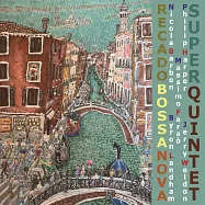 超級五重奏：愛的巴莎諾瓦 (CD)(Super Quintet: Recado Bossa Nova)