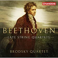 貝多芬: 晚期弦樂四重奏作品 布羅茲基四重奏(Brodsky Quartet / Beethoven: The Late Quartets)