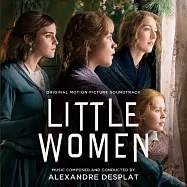 電影原聲帶 / 亞歷山卓.戴斯培 - 她們(O.S.T. / Alexandre Desplat - Little Women)