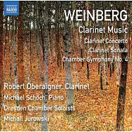 魏因貝格: 單簧管音樂 / 貝萊格內 (單簧管) / 肖赫 (鋼琴) / 尤羅夫斯基 (指揮) / 德勒斯登室內獨奏家合奏團,(Weinberg: Clarinet Music / Oberaigner(clarinet) / Schoch (piano) / Jurowski (conductor) / Dresden Chamber Soloists)