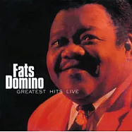 胖子多明諾現場演唱精華版(Fats Domino Greatest Hits Live)