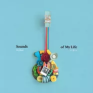 韋禮安 / Sounds of My Life