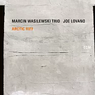 馬爾辛.瓦西拉斯基三重奏/喬.洛瓦諾：北極即興 (CD)(Marcin Wasilewski Trio / Joe Lovano: Arctic Riff)