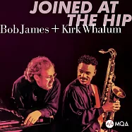 鮑布.詹姆斯&寇克.瓦倫：摯友 (MQA CD)(Bob James & Kirk Whalum: Joined at the Hip)