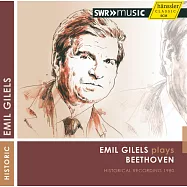 貝多芬：鋼琴奏鳴曲，作品10, 79, 81a英雄變奏曲(吉利爾斯演奏)(EMIL GILELS PLAYS BEETHOVEN)
