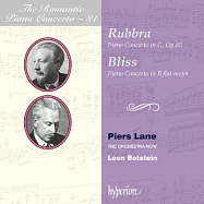 浪漫鋼琴協奏曲第81集 魯布拉 / 布利斯 皮爾斯.藍 鋼琴(The Romantic Piano Concerto #81 Rubbra & Bliss / Piers Lane)