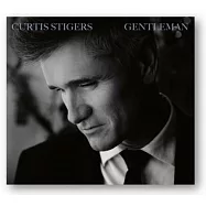 紳士風範 / 克提斯.史泰格，演唱(Gentlemen / Curtis Stiger)