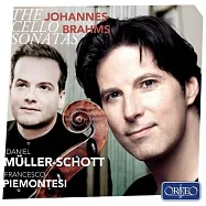 布拉姆斯: 大提琴奏鳴曲全集 / 丹尼爾.穆勒修特 大提琴 / 皮耶蒙特吉 鋼琴(Brahms: Sonata for cello & piano / Daniel Muller-Schott, Francesco Piemontesi)