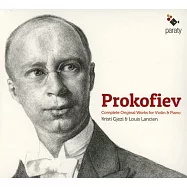 普羅高菲夫:小提琴原創作品(奏鳴曲/短曲) 克里斯蒂&middot;吉茲 小提琴 路易.隆榭 鋼琴(Kristi Gjezi & Louis Lancien / Prokofiev: Complete Original Works for Violin & Piano)