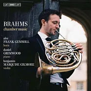 布拉姆斯:法國號室內樂作品 弗朗克-傑米爾 法國號(Alec Frank-Gemmill / Brahms – Chamber Music with Horn)