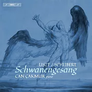李斯特:天鵝之歌(原舒伯特聯篇歌曲) 坎.卡默鋼琴(Can Cakmur / Liszt / Schubert – Schwanengesang)