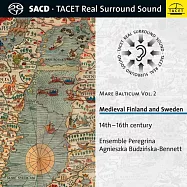 14至16中世紀的芬蘭和瑞典音樂(SACD)/佩雷格里納樂團(Medieval Finland and Sweden 14th - 16th century(SACD)/Ensemble Peregrina，Agnieszka Budzińska-Bennett)