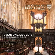 晚禱 Live 2019 : 國歌和頌歌 / 克里歐貝瑞(指揮)劍橋國王學院合唱團(Evensong Live 2019: Anthems and Canticles / Cleobury(conductor)Choir of King’’s College Cambridge)
