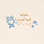 合輯 / 電影小情歌3 (3CD)(V. A. / Ballads on Cinema Vol. 3)