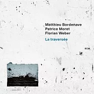 馬修.波德納夫：穿越(Matthieu Bordenave: La traversée)