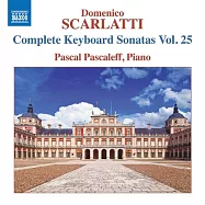 史卡拉第: 完整鍵盤奏鳴曲,Vol.25 / 帕斯卡爾帕斯卡列夫 (鋼琴)(Scarlatti: Complete Keyboard Sonatas Vol. 25 / Pascal Pascaleff (piano))