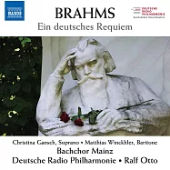 布拉姆斯:德意志安魂曲 / 奧圖(指揮)薩爾布呂肯-凱撒斯勞滕德國廣播愛樂樂團,美茵茲巴哈合唱團(Brahms: A German Requiem / Otto(conductor)German Radio Saarbrucken-Kaiserslautern Philharmonic Orchestra,Mainz Bach Choir)