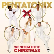 五聲音階 / 溫馨耶誕情(Pentatonix / We Need A Little Christmas)