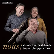 菲利普·勒訶 室內樂作品集 (我們) / 克勞.德隆 高音薩克斯風 / 歐蒂.德隆 鋼琴 (SACD)(Philippe Leroux – Nous / Claude Delangle (SACD))