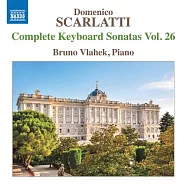 史卡拉蒂: 奏鳴曲集,Vol. 26 / 布魯諾弗拉赫克 (鋼琴)(Scarlatti: Sonatas, Vol. 26 / Bruno Vlahek (piano))
