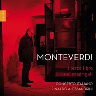 蒙台威爾第: 牧歌第三冊 / 阿列山德里尼 指揮 / 義大利協奏團(Monteverdi: il terzo libro de’ madrigali a cinque voci / Rinaldo Alessandrini)