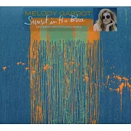 美樂蒂.佳朵【魅爵女帝】/ 愛在日落思緒時(Melody Gardot / Sunset In The Blue)